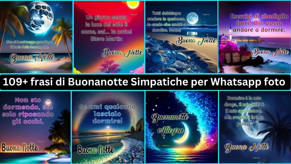 109+ Frasi Di Buonanotte Simpatiche Per Whatsapp Foto