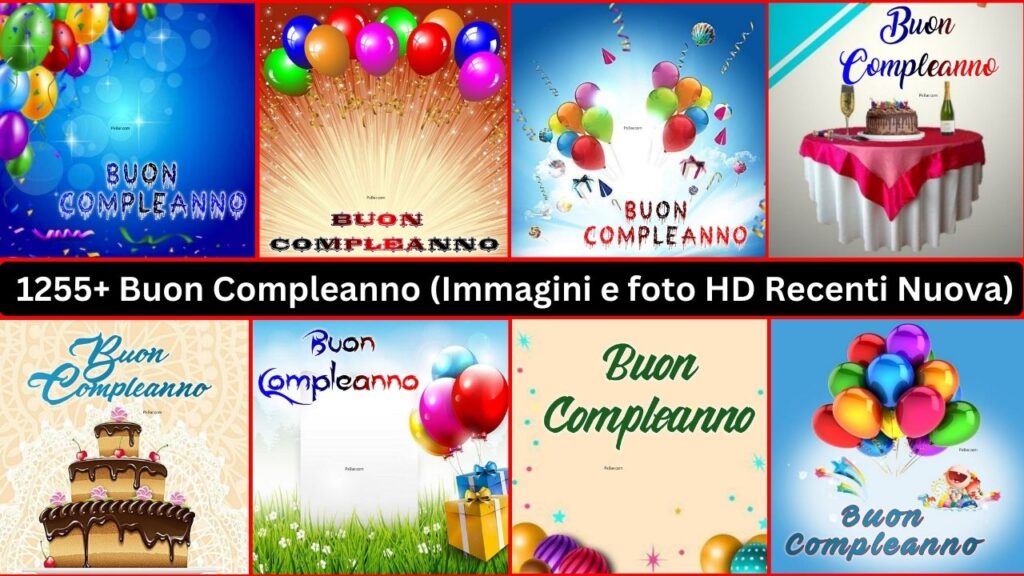 1255+ Buon Compleanno (immagini E Foto Hd Recenti Nuova)