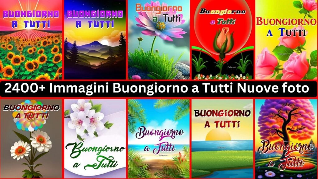 2400+ Immagini Buongiorno A Tutti Nuove Foto