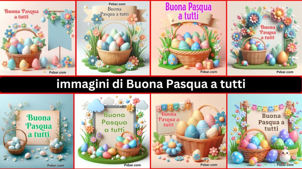 Immagini Di Buona Pasqua A Tutti 2024